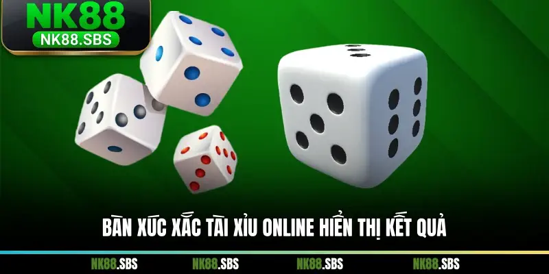 Bàn xúc xắc tài xỉu online hiển thị kết quả