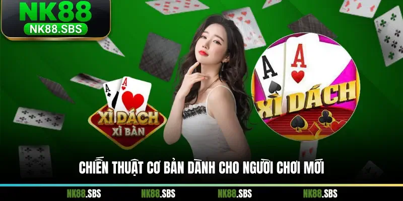 Chiến thuật cơ bản dành cho người chơi mới Chiến thuật cơ bản dành cho người chơi mới