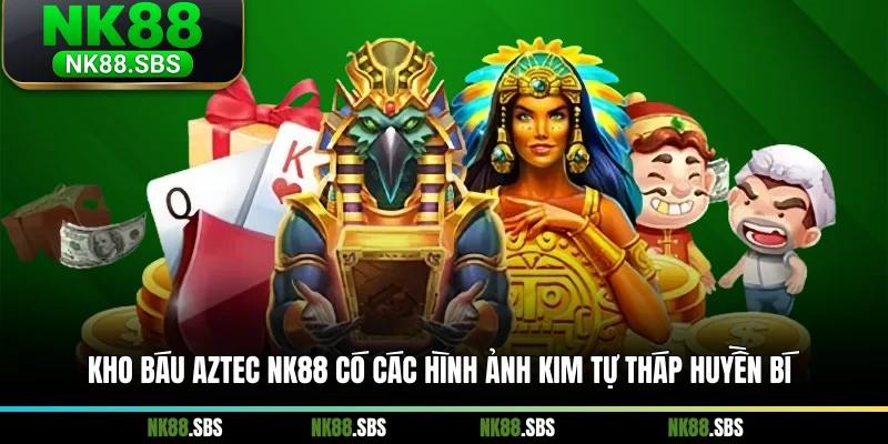 Kho Báu Aztec NK88 có các hình ảnh kim tự tháp huyền bí