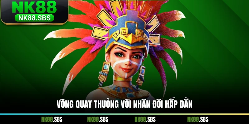 Vòng quay thưởng với nhân đôi hấp dẫn